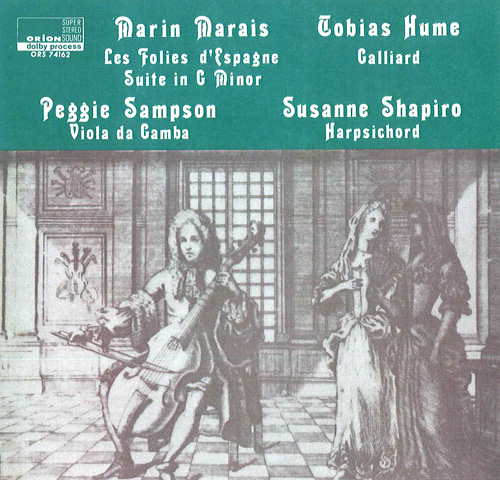 Imagen de apoyo de  MARAIS, M.: Folies d'Espagne (Les) / Suite in G Minor / HUME, T.: Captain Hume Galliard  (Sampson, Shapiro)