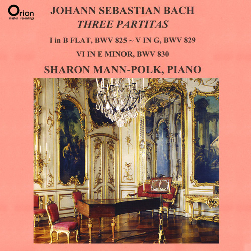 Imagen de apoyo de  BACH, J.S.: Partitas Nos. 1, 5, 6, BWV 825, 829 and 830 (Mann-Polk)