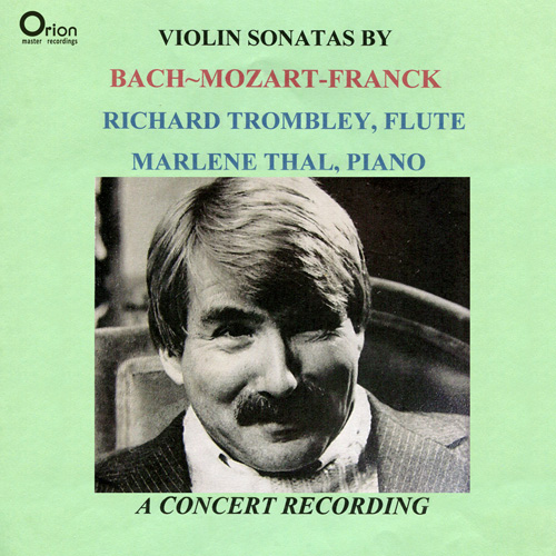 Imagen de apoyo de  Flute Recital: Trombley, Richard - BACH, J.S. / MOZART, W.A. / FRANCK, C.
