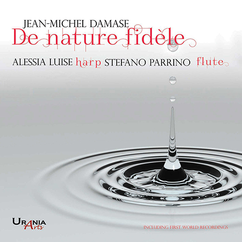 Imagen de apoyo de  Flute and Harp Recital: Parrino, Stefano / Luise, Alessia - DAMASE, J.-M. / SCHUMANN, R. (Damase: De nature fidèle)