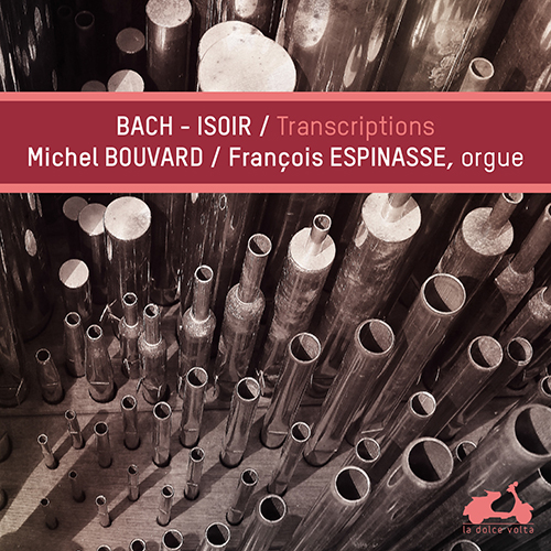 Imagen de apoyo de  BACH, J.S.: Transcriptions by Isoir (Bouvard, Espinasse)