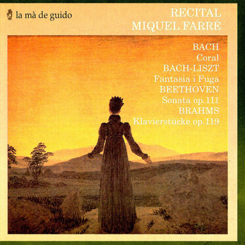 Imagen de apoyo de  Piano Recital: Farre, Miquel - BACH, J.S / LISZT, F. / BEETHOVEN, L. van / BRAHMS, J.