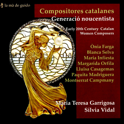 Imagen de apoyo de  Vocal Recital: Garrigosa, Maria Teresa - CASAGEMAS, L. / FARGA, O. / SELVA, B. / INFIESTA, M. / ORFILA, M. / MADRIGUERA, P. (Compositores catalanes)