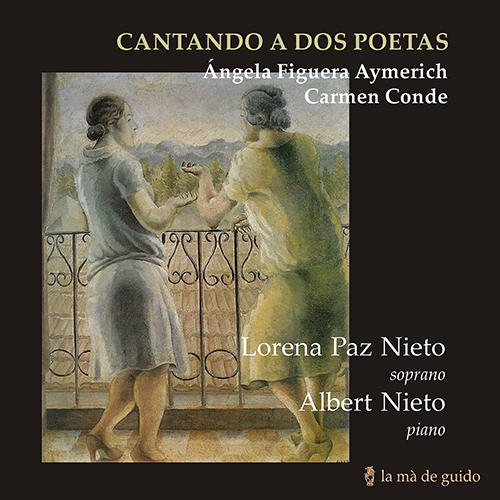 Imagen de apoyo de  Vocal Recital (Soprano): Paz Nieto, Lorena - ARENAS, M.J. / ARZAMENDI, B. / LÁZARO, F. / NIETO, A. (Cantando a dos poetas)