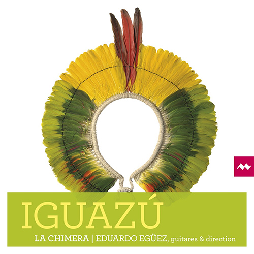 Imagen de apoyo de  Vocal and Chamber Music (21st Century Latin American) - GISMONTI, E. / RAMÍREZ, A. / VILLA-LOBOS, H.  (Iguazú) (La Chimera, Egüez)