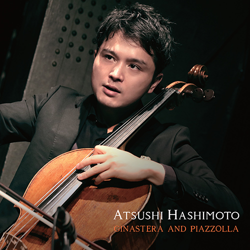 Imagen de apoyo de  Cello Recital: Hashimoto, Atsushi - GINASTERA, A. / PIAZZOLLA, A.