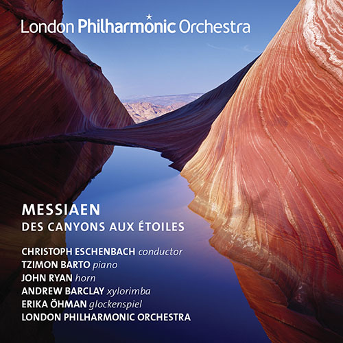 Imagen de apoyo de  MESSIAEN, O.: Des canyons aux etoiles … (J. Ryan, A. Barclay, Öhman, Barto, London Philharmonic, Eschenbach)