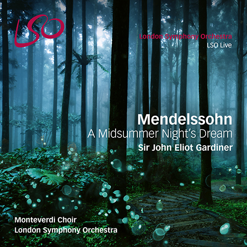 Imagen de apoyo de  MENDELSSOHN, Felix: Midsummer Night's Dream (A) (A. Knox, Cissone, Wakefield, Monteverdi Choir, London Symphony, Gardiner)