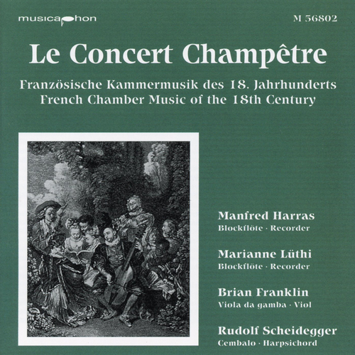 Imagen de apoyo de  French Chamber Music of the 19th Century - BLAVET, M. / DORNEL, L.-A. / PHILIDOR, P.D. (Le Concert Champêtre) (Franklin, Harras, Lüthi, Scheidegger)