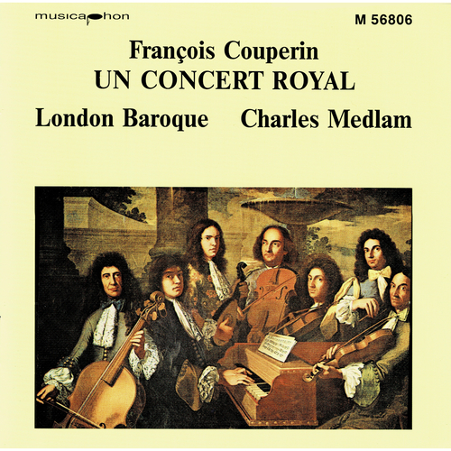 Imagen de apoyo de  COUPERIN, F.: Sultane (La) / Les goûts-réünis (excerpts) / Concerts royaux: Concerto No. 3 (Un Concert Royal) (London Baroque, Medlam)