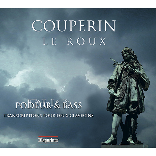 Imagen de apoyo de  COUPERIN, F. / LE ROUX, G.: Transcriptions for 2 Harpsichords (Duo Podeur and Bass)
