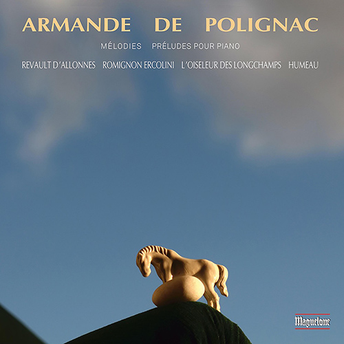 Imagen de apoyo de  POLIGNAC, A. de: Mélodies / Préludes for Piano (d'Allonnes, Romignon, Longchamps, Humeau)