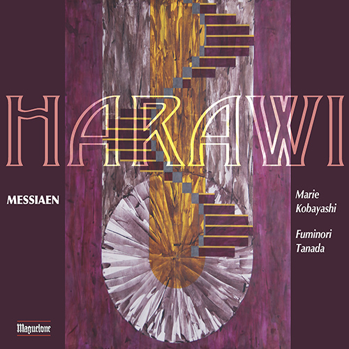 Imagen de apoyo de  MESSIAEN, O.: Harawi (Marie Kobayashi, Fuminori Tanada)