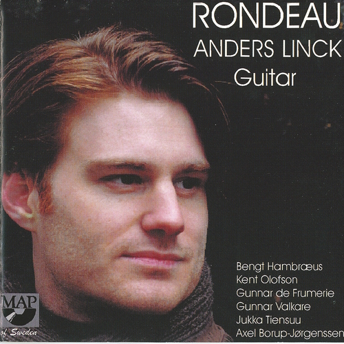 Imagen de apoyo de  Guitar Recital: Linck, Anders - HAMBRÆUS, B. / OLOFSSON, K. / FRUMERIE, G. de / VALKARE, G. / TIENSUU, J. / BORUP-JØRGENSEN, A. (Rondeau)