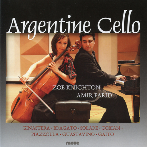 Imagen de apoyo de  Cello Recital: Knighton, Zoe - GINASTERA, A. / BRAGATO, J. / SOLARE, J.M. / COBIAN, J.C. / PIAZZOLLA, A. / GUASTAVINO, C. (Argentine Cello)
