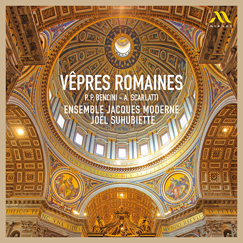 Imagen de apoyo de  BENCINI, P.P.: Ave maris stella / SCARLATTI, A.: Laudate pueri Dominum (Vêpres romaines) (Ensemble Jacques Moderne, Suhubiette)