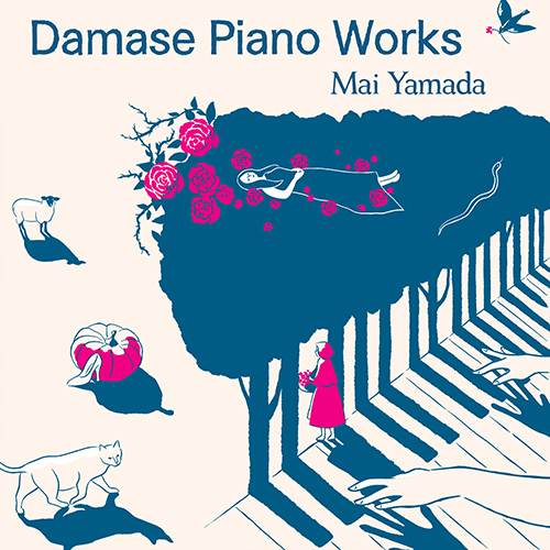 Imagen de apoyo de  DAMASE, J.-M.: Piano Works (Mai Yamada)