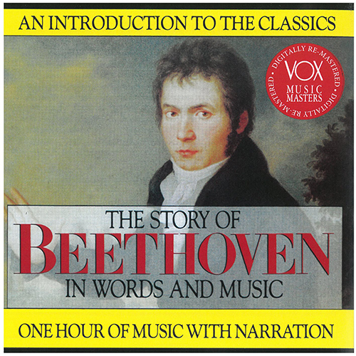 Imagen de apoyo de  BEETHOVEN, L. van: Story of Beethoven in Words and Music (The) (Hannes)