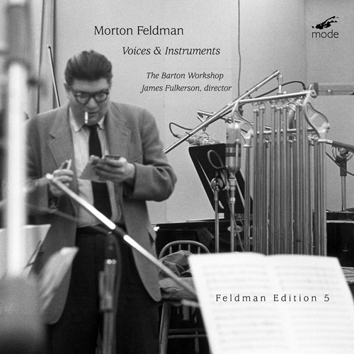 Imagen de apoyo de  FELDMAN, M.: Edition, Vol. 5 - Voices and Instruments (McFadden, Tassel, Barton Workshop, J. Fulkerson)