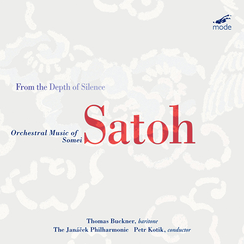 Imagen de apoyo de  SATOH, Somei: From the Depth of Silence / Burning Meditation / Kyokoku / Kisetsu (Buckner, Janáček Philharmonic, Kotik)