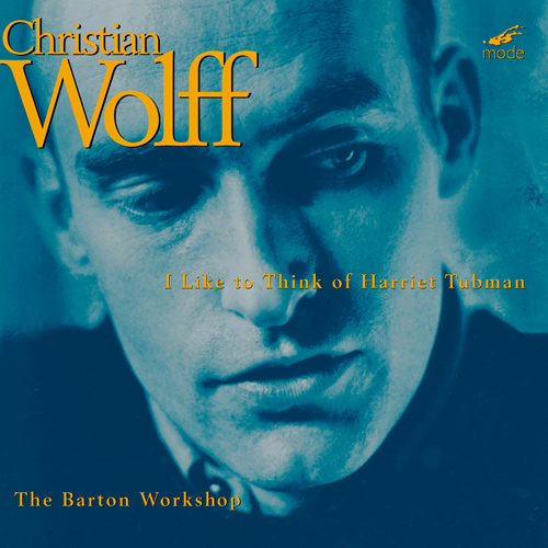 Imagen de apoyo de  WOLFF, C: Edition, Vol. 2 - I Like to Think of Harriet Tubman (Denyer, Swaay, Barton Workshop)