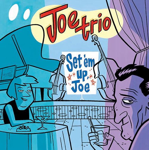Imagen de apoyo de  JOE TRIO: Set 'em up, Joe