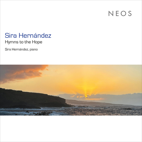 Imagen de apoyo de  HERNÁNDEZ, S.: Piano Works - Loneliness in the Cathedral / Tribute to Chopin / Alla Luna / Serena (Hymns to the Hope) (S. Hernández)