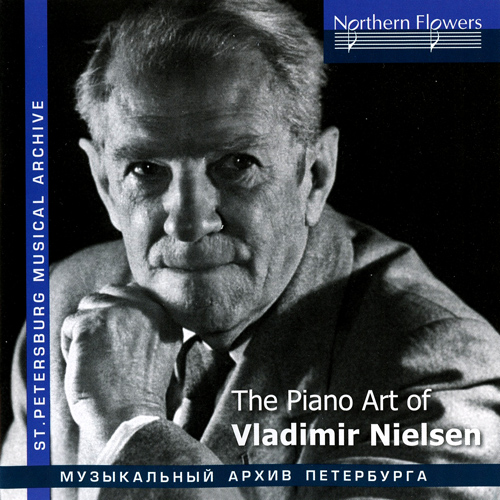 Imagen de apoyo de  Piano Recital: Nielsen, Vladimir - RAVEL, M. / SCHUMANN, R. / MEDTNER, N. / MENDELSSOHN, Felix (The Piano Art of Vladimir Nielsen)
