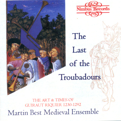 Imagen de apoyo de  Medieval Music - BERTRAN DE BORN / RIQUIER, G. / ALFONSO X / FOLQUET DE MARSEILLE (The Last of the Troubadours) (Best, Martin Best Medieval Ensemble)