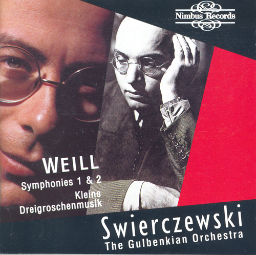 Imagen de apoyo de  WEILL, K.: Symphonies Nos. 1 and 2 / Kleine Dreigroschenmusik (Gulbenkian Orchestra, Swierczewski)