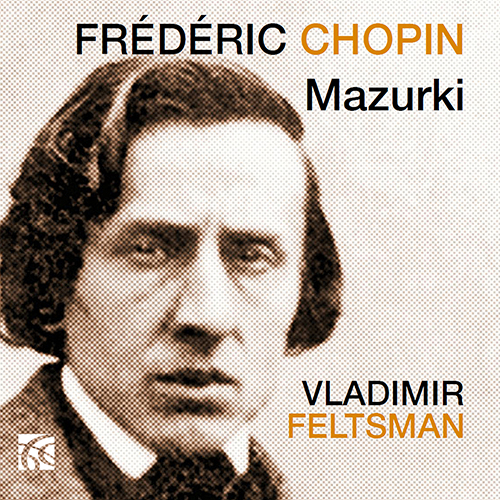 Imagen de apoyo de  CHOPIN, F.: Mazurkas (Feltsman)