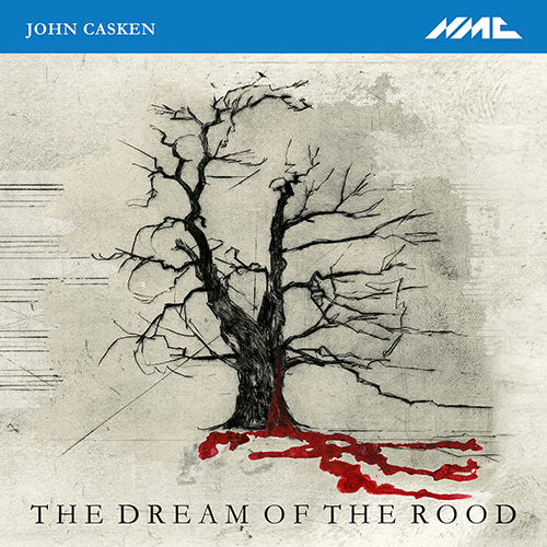 Imagen de apoyo de  CASKEN, J.: Dream of the Rood (The) (Hilliard Ensemble, ASKO-Schönberg Ensemble, Rundell)