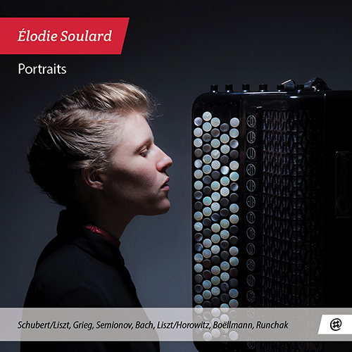 Imagen de apoyo de  Accordion Recital: Soulard, Élodie - SCHUBERT, F. / LISZT, F. / GRIEG, E. / SEMIONOV, V. (Portraits)