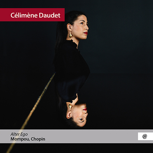 Imagen de apoyo de  MOMPOU, F.: Preludes / Variaciones sobre un tema di Chopin / CHOPIN, F.: Piano Sonata No. 3 (Alter Ego) (Daudet)