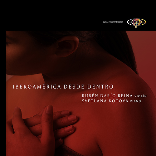 Imagen de apoyo de  Violin Recital: Reina, Rubén Darío - FERNÁNDEZ, O.L. / GINASTERA, A. / GRANADOS, E. / PINZÓN MALAGÓN, J.H. / SORO, E. (Iberoamérica Desde Dentro)