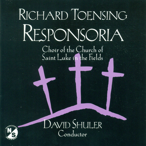 Imagen de apoyo de  TOENSING, R.: Responsoria (Church of Saint Luke in the Fields Choir, Shuler)