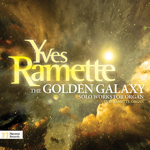 Imagen de apoyo de  RAMETTE, Y.: Organ Music (The Golden Galaxy) (Ramette)