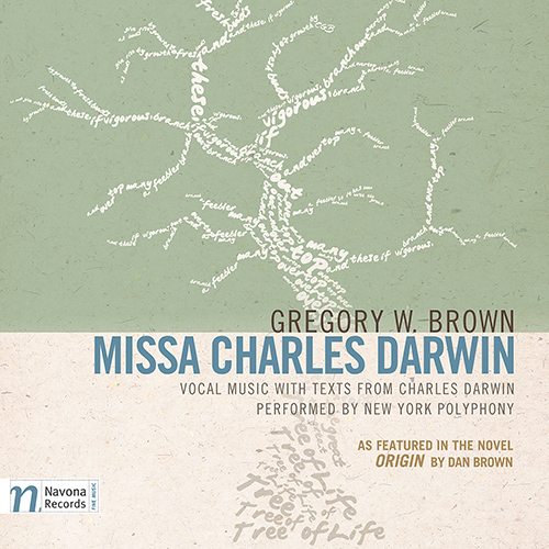 Imagen de apoyo de  BROWN, G.W.: Missa Charles Darwin (New York Polyphony)