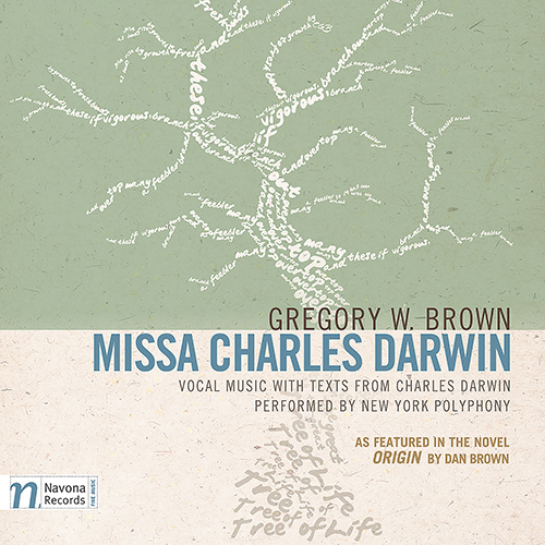 Imagen de apoyo de  BROWN, G.W.: Missa Charles Darwin (Commentary Edition) (D. Brown, G.W. Brown, C. Phillips, New York Polyphony)