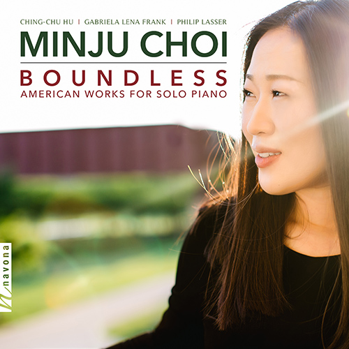 Imagen de apoyo de  Piano Recital: Choi, Minju - HU, Ching-chu / FRANK, G.L. / LASSER, P. (Boundless)