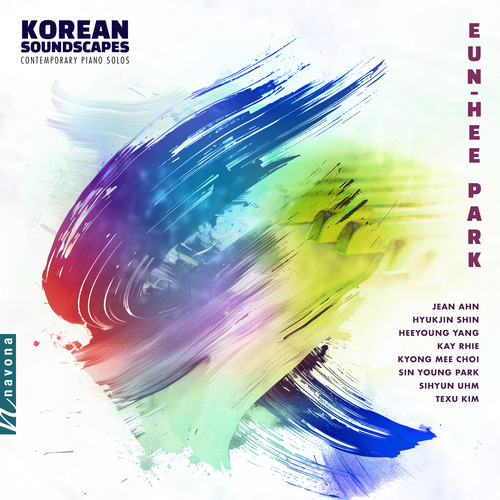 Imagen de apoyo de  Korean Soundscapes: Contemporary Piano Solos - AHN, Jean / SHIN, Hyukjin / YANG, Heeyoung / RHIE, Kay (Eun-Hee Park)