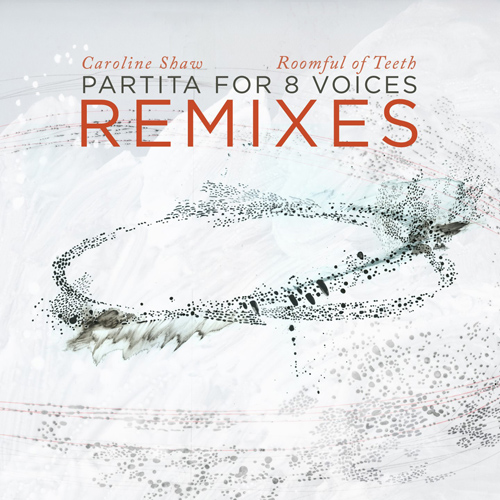 Imagen de apoyo de  SHAW, C.: Partita for 8 Voices (Roomful of Teeth)