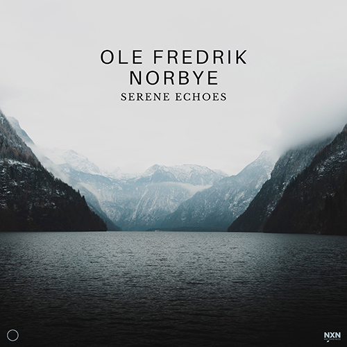 Imagen de apoyo de  NORBYE, Ole Fredrik: Serene Echoes