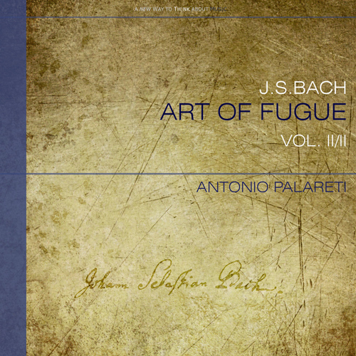Imagen de apoyo de  BACH, J.S.: Kunst der Fuge (Die), Vol. 2 (Palareti)