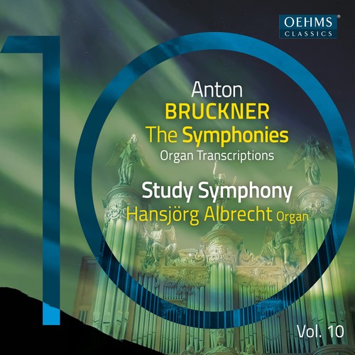 Imagen de apoyo de  BRUCKNER, A.: Symphonies (Organ Transcriptions), Vol. 10 - Symphony, WAB 99, "Study Symphony" (H. Albrecht)