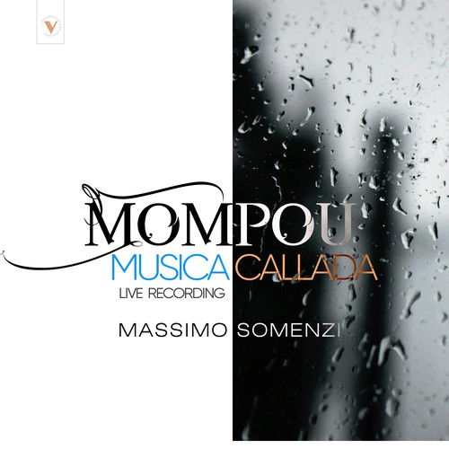 Imagen de apoyo de  MOMPOU, F.: Música callada, Vols. 1-4 (Somenzi)
