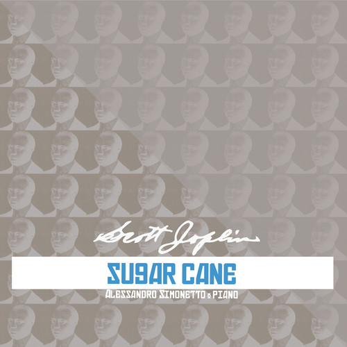 Imagen de apoyo de  JOPLIN, S.: Sugar Cane (Simonetto)
