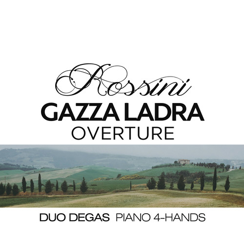 Imagen de apoyo de  ROSSINI, G.: Gazza ladra (La) (The Thieving Magpie): Overture (arr. R. Kleinmichel for piano 4 hands) (Duo Degas)