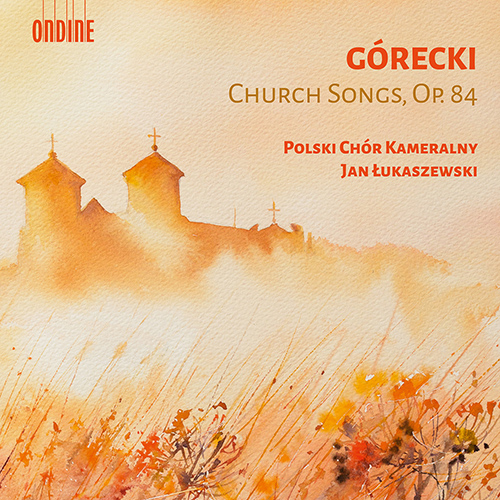 Imagen de apoyo de  GÓRECKI, H.M.: Pieśni kościelne (Church Songs), Op. 84 (Sung in Latin) (Polish Chamber Choir, J. Łukaszewski)