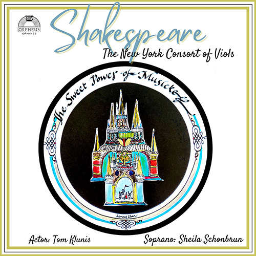 Imagen de apoyo de  SHAKESPEARE - Sweet Power of Musicke (The) (Schonbrun, E. Smith, Klunis, The New York Consort of Viols)